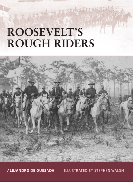 Roosevelt s Rough Riders (e-bog) af Alejandro de Quesada, de Quesada