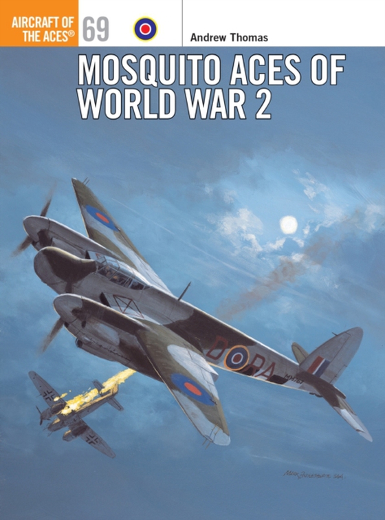 Mosquito Aces of World War 2 (e-bog) af Andrew Thomas, Thomas