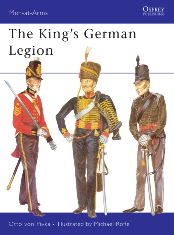 King s German Legion (e-bog) af Otto von Pivka, von Pivka
