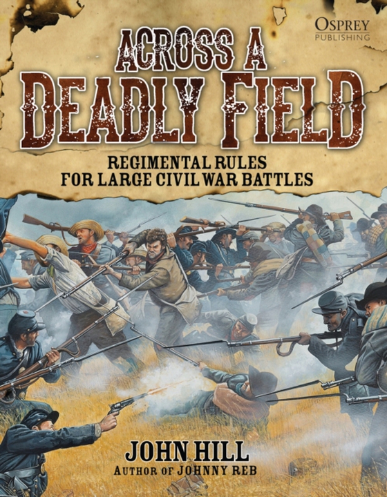 Across A Deadly Field: Regimental Rules for Civil War Battles