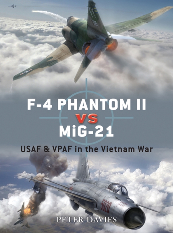 F-4 Phantom II vs MiG-21 (e-bog) af Peter E. Davies, Davies