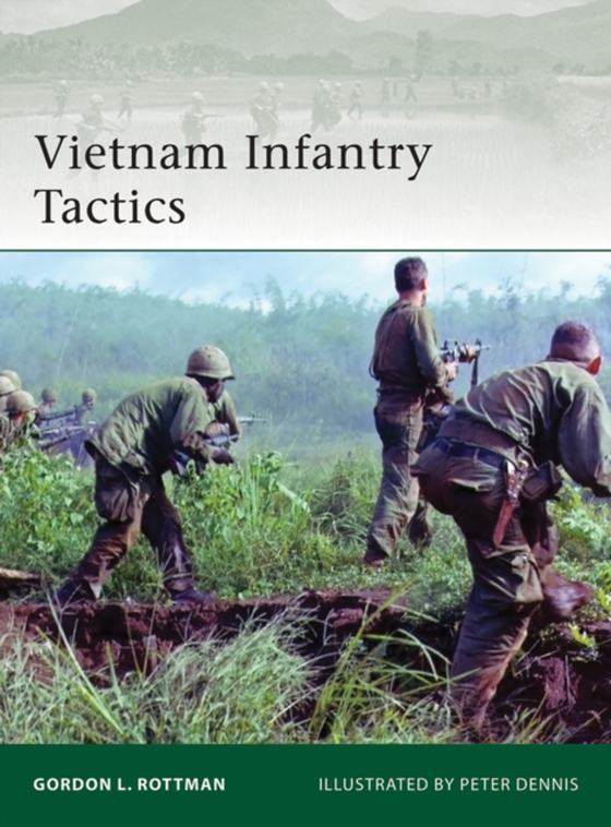 Vietnam Infantry Tactics (e-bog) af Gordon L. Rottman, Rottman