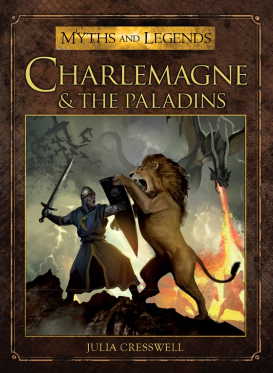 Charlemagne and the Paladins (e-bog) af Julia Cresswell, Cresswell