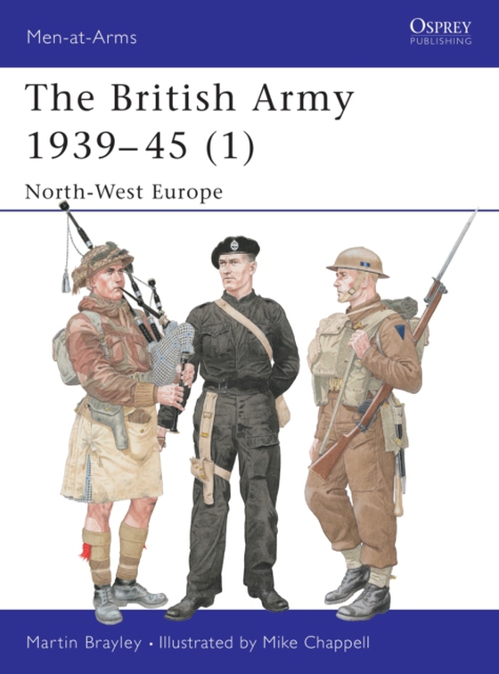 British Army 1939 45 (1) (e-bog) af Martin Brayley, Brayley