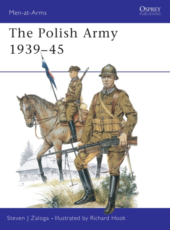 Polish Army 1939 45 (e-bog) af Steven J. Zaloga, Zaloga