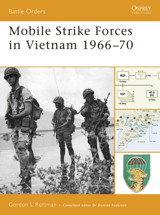 Mobile Strike Forces in Vietnam 1966 70 (e-bog) af Gordon L. Rottman, Rottman
