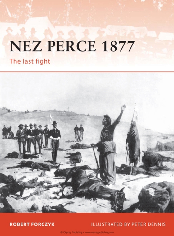 Nez Perce 1877 (e-bog) af Robert Forczyk, Forczyk