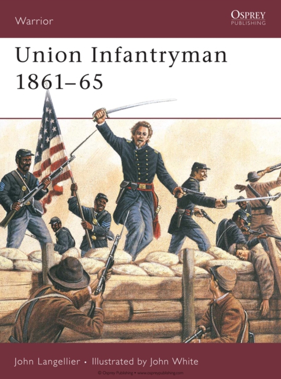 Union Infantryman 1861 65 (e-bog) af John Langellier, Langellier
