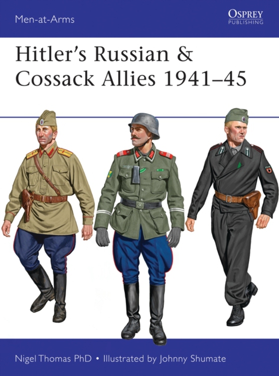 Hitler s Russian & Cossack Allies 1941 45 (e-bog) af Nigel Thomas, Thomas