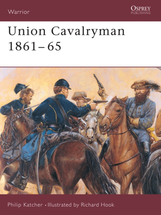 Union Cavalryman 1861 65 (e-bog) af Philip Katcher, Katcher