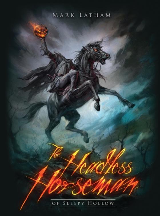 Headless Horseman of Sleepy Hollow (e-bog) af Mark Latham, Latham