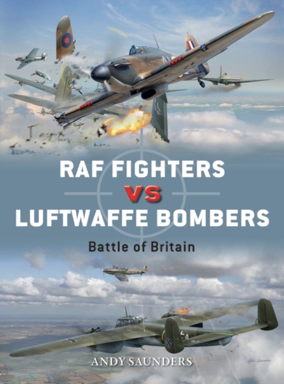 RAF Fighters vs Luftwaffe Bombers (e-bog) af Andy Saunders, Saunders