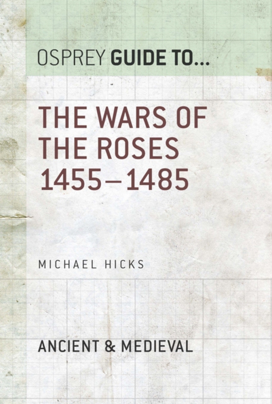 Wars of the Roses (e-bog) af Michael Hicks, Hicks