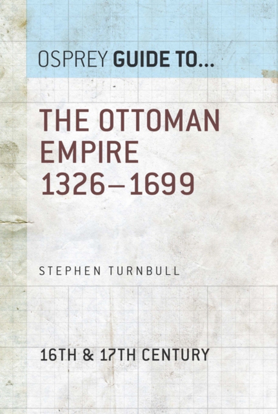 Ottoman Empire 1326 1699