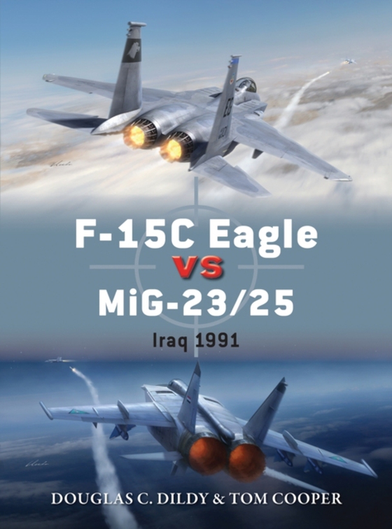 F-15C Eagle vs MiG-23/25 (e-bog) af Tom Cooper, Cooper