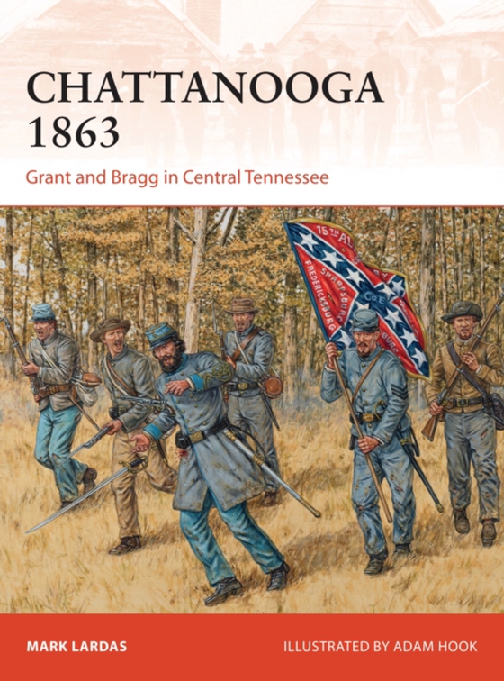 Chattanooga 1863 (e-bog) af Mark Lardas, Lardas