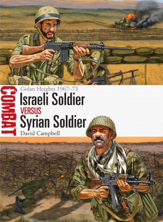 Israeli Soldier vs Syrian Soldier (e-bog) af David Campbell, Campbell