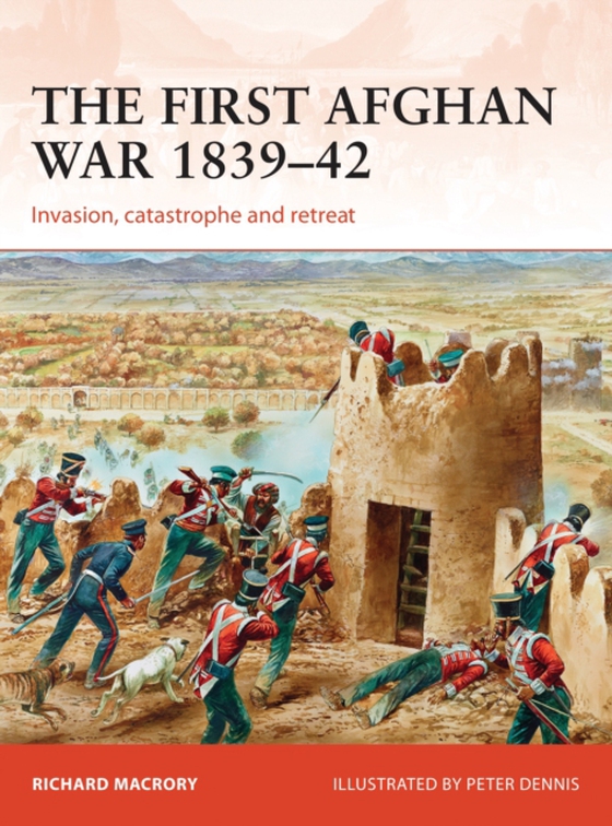 First Afghan War 1839 42 (e-bog) af Richard Macrory Hon KC, Macrory Hon KC