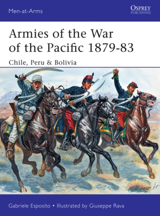 Armies of the War of the Pacific 1879 83