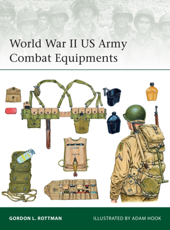World War II US Army Combat Equipments (e-bog) af Gordon L. Rottman, Rottman