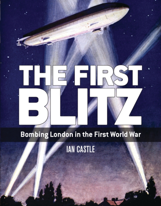 First Blitz (e-bog) af Ian Castle, Castle