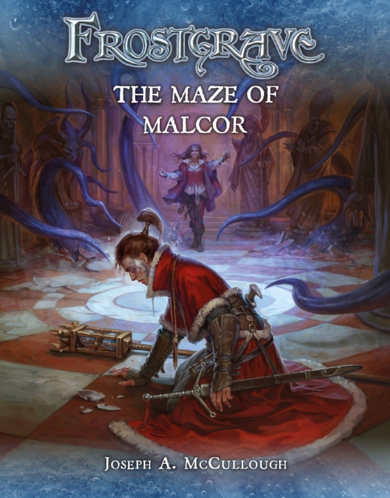 Frostgrave: The Maze of Malcor (e-bog) af Joseph A. McCullough, McCullough