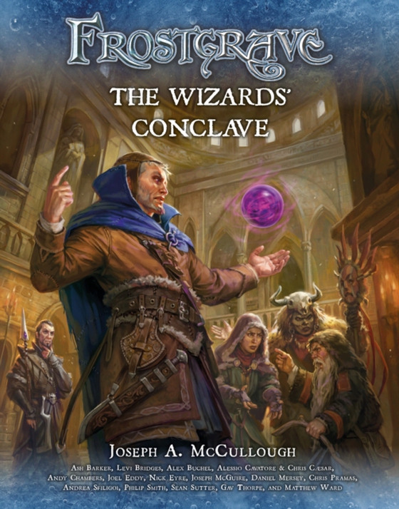 Frostgrave: The Wizards Conclave (e-bog) af Joseph A. McCullough, McCullough