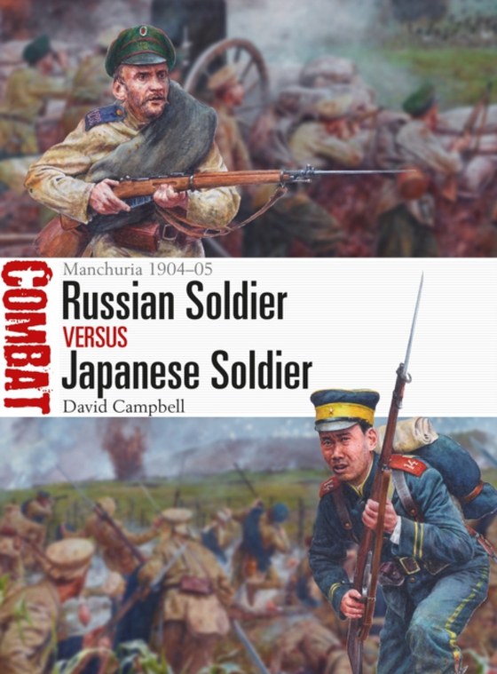 Russian Soldier vs Japanese Soldier (e-bog) af David Campbell, Campbell