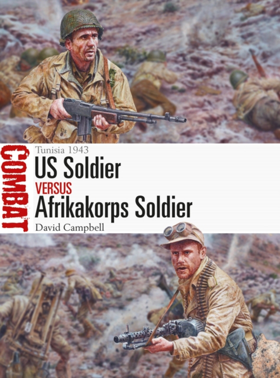 US Soldier vs Afrikakorps Soldier (e-bog) af David Campbell, Campbell