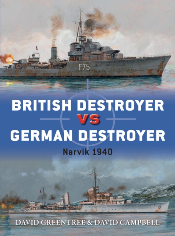 British Destroyer vs German Destroyer (e-bog) af David Campbell, Campbell