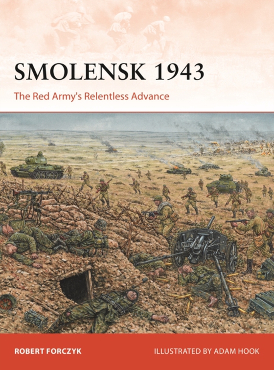 Smolensk 1943 (e-bog) af Robert Forczyk, Forczyk