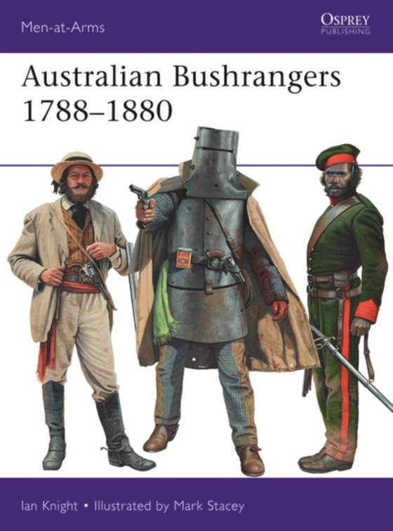 Australian Bushrangers 1788 1880 (e-bog) af Ian Knight, Knight