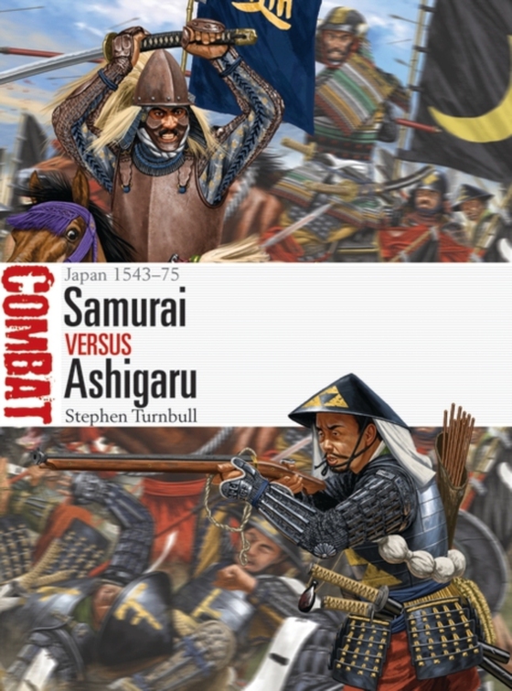 Samurai vs Ashigaru (e-bog) af Stephen Turnbull, Turnbull