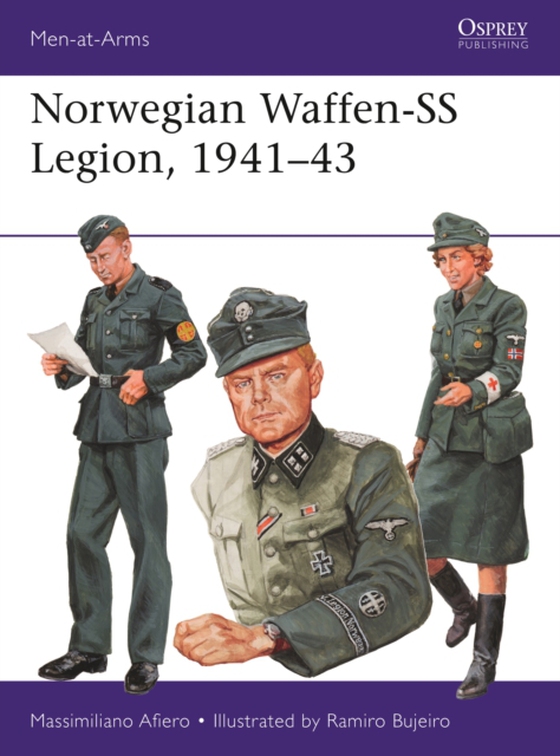 Norwegian Waffen-SS Legion, 1941 43 (e-bog) af Massimiliano Afiero, Afiero