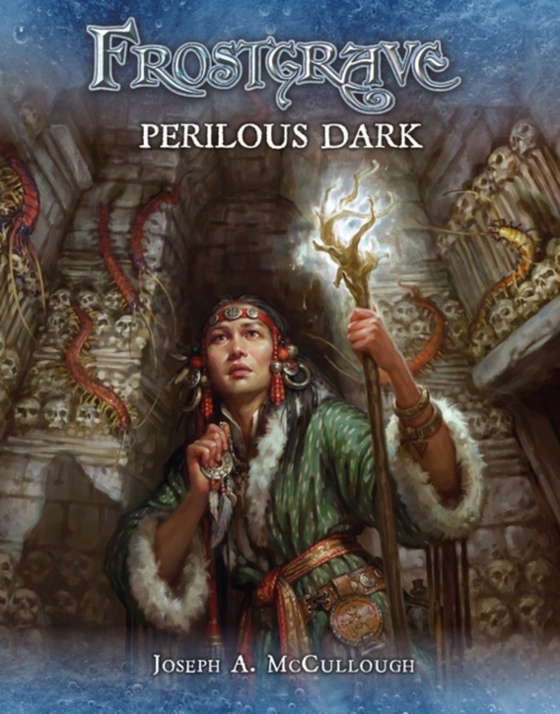 Frostgrave: Perilous Dark (e-bog) af Joseph A. McCullough, McCullough