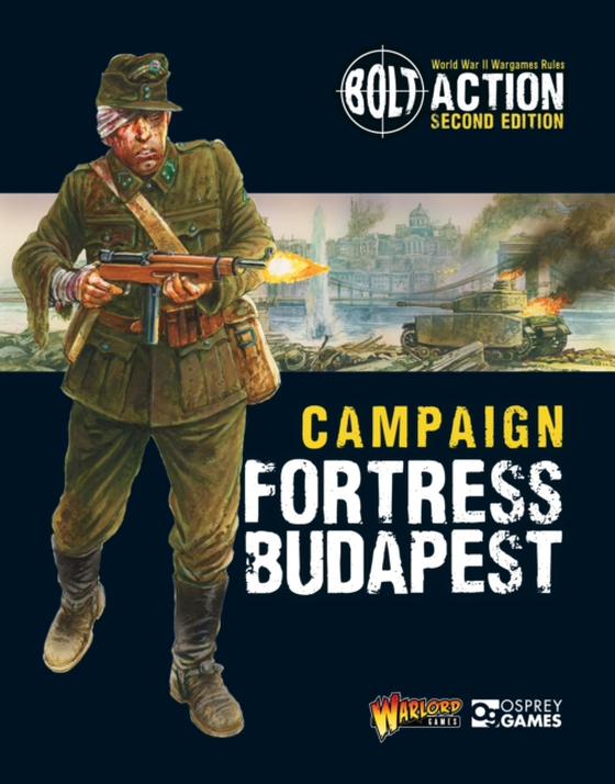 Bolt Action: Campaign: Fortress Budapest (e-bog) af Warlord Games, Games