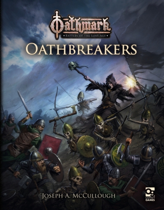 Oathmark: Oathbreakers (e-bog) af Joseph A. McCullough, McCullough