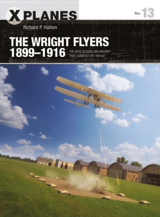 Wright Flyers 1899 1916 (e-bog) af Richard P. Hallion, Hallion