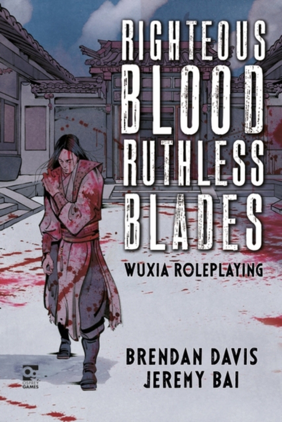 Righteous Blood, Ruthless Blades (e-bog) af Jeremy Bai, Bai