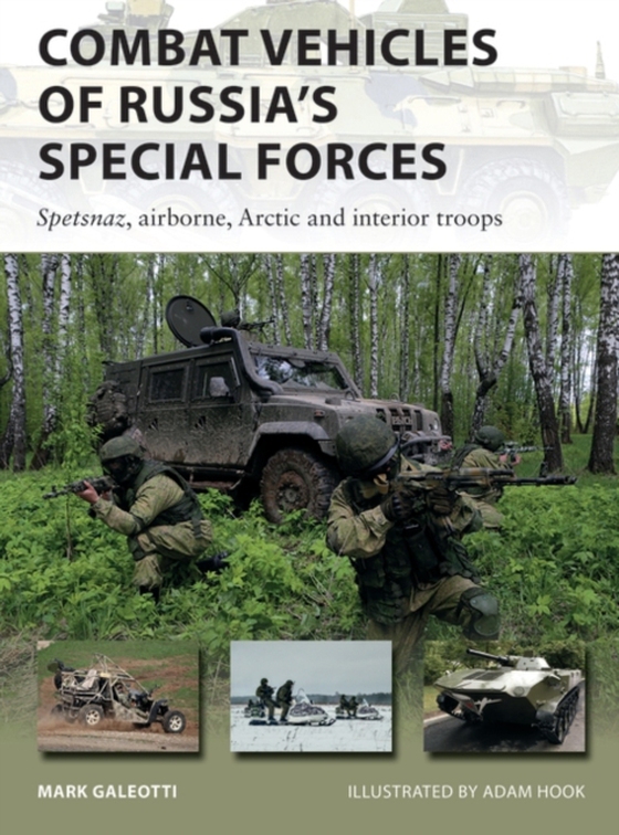 Combat Vehicles of Russia's Special Forces (e-bog) af Mark Galeotti, Galeotti