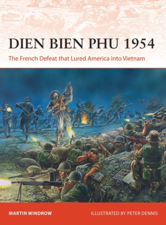 Dien Bien Phu 1954 (e-bog) af Martin Windrow, Windrow