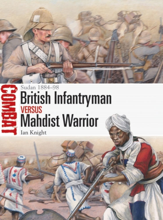 British Infantryman vs Mahdist Warrior (e-bog) af Ian Knight, Knight