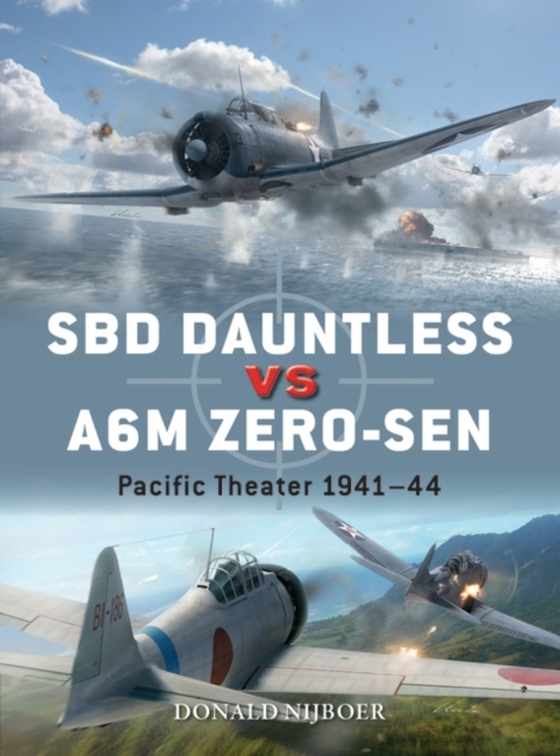 SBD Dauntless vs A6M Zero-sen (e-bog) af Donald Nijboer, Nijboer