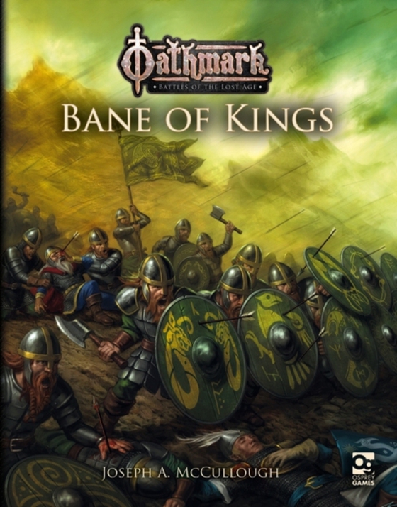 Oathmark: Bane of Kings (e-bog) af Joseph A. McCullough, McCullough