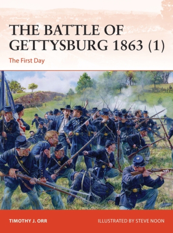 Battle of Gettysburg 1863 (1) (e-bog) af Timothy Orr, Orr