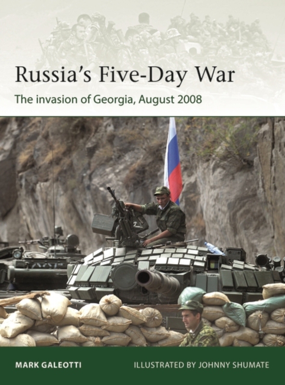 Russia's Five-Day War (e-bog) af Mark Galeotti, Galeotti