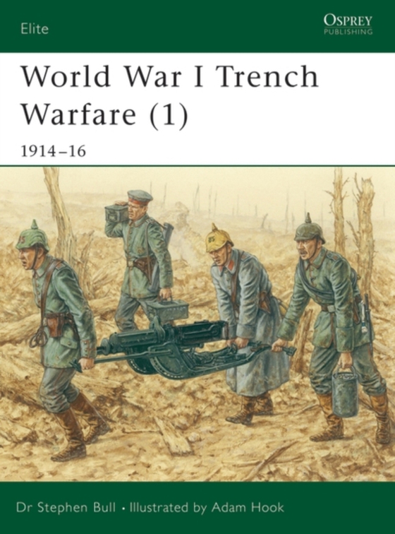 World War I Trench Warfare (1) (e-bog) af Stephen Bull, Bull