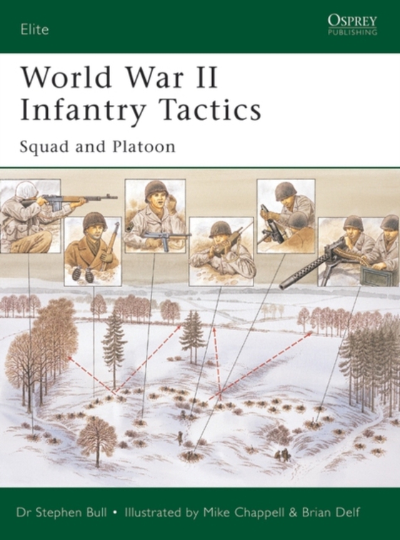 World War II Infantry Tactics (e-bog) af Stephen Bull, Bull