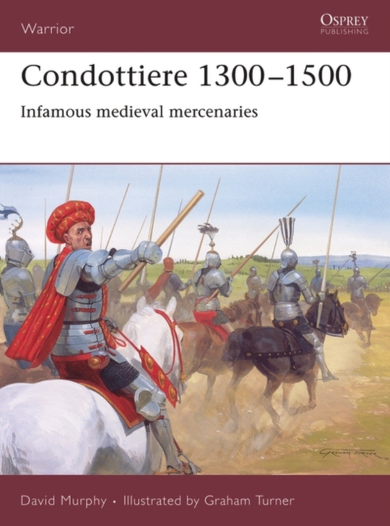 Condottiere 1300 1500 (e-bog) af David Murphy, Murphy