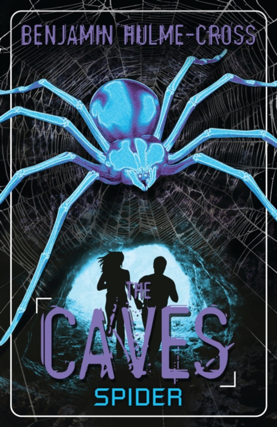 Caves: Spider (e-bog) af Benjamin Hulme-Cross, Hulme-Cross